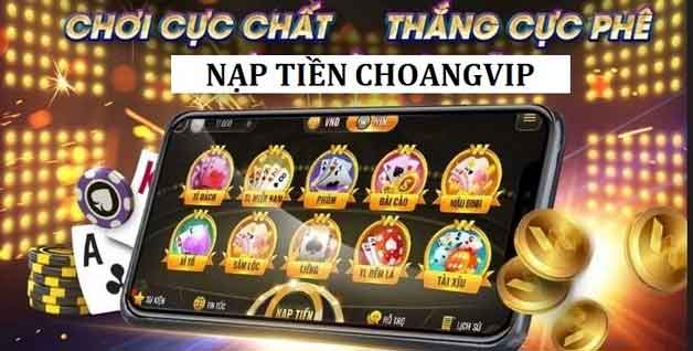 nạp tiền cổng game Choangvip